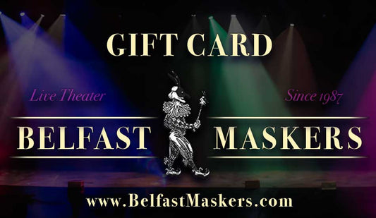 Belfast Maskers Gift Card